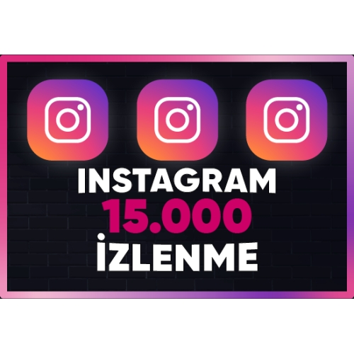  ⚡  GARANTİLİ  INSTAGRAM 15.000 İZLENME ⚡